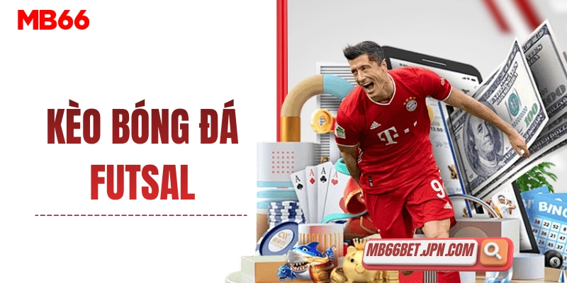 keo bong da futsal thumbnail